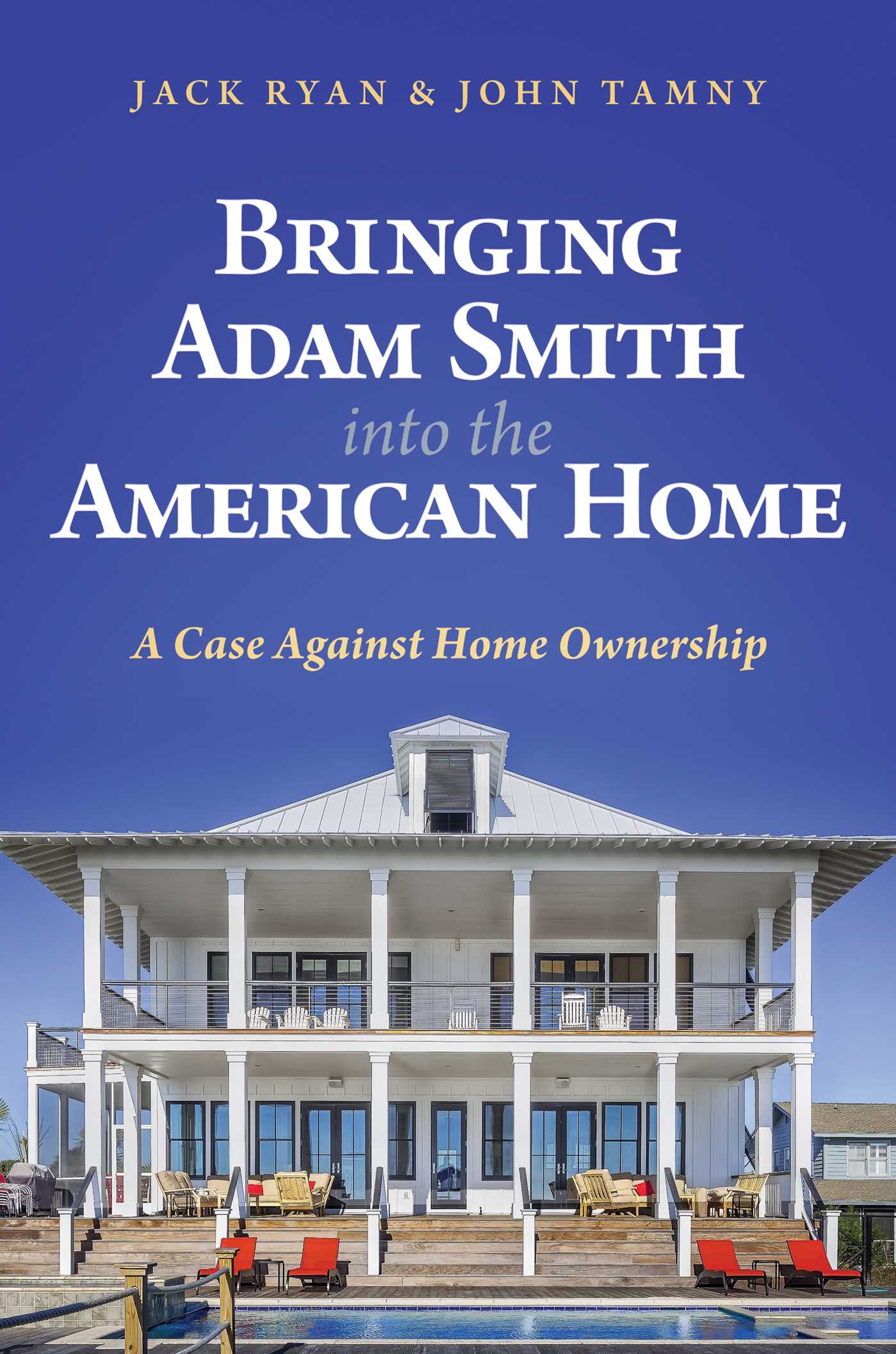 Bringing Adam Smith into the American Home by John Tamny